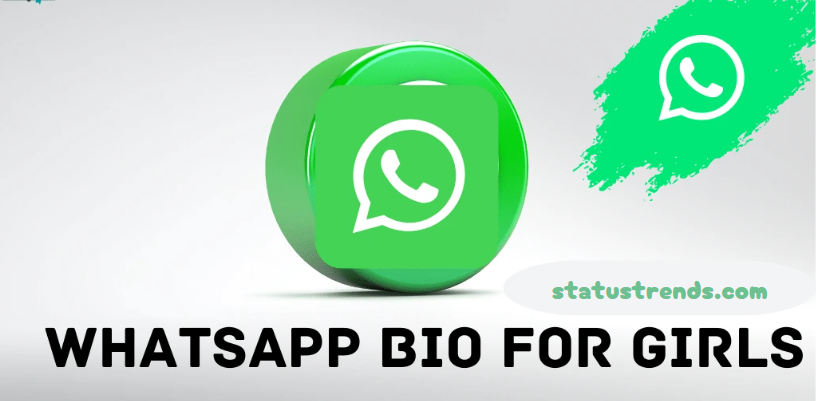 Whatsapp Bio for Girls